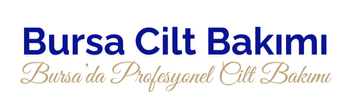 Bursa Cilt Bakımı